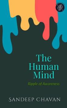 Paperback The Human Mind: Ripple of Awareness Book