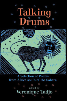 Hardcover Talking Drums: A Selection of Poems from Africe South of the Sahara Book