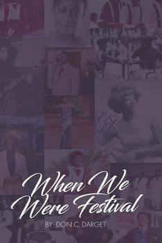 Paperback When We Were Festival Book