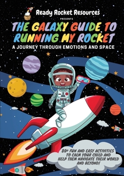 Paperback The Galaxy Guide to Running My Rocket Book
