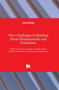 Hardcover New Challenges in Residual Stress Measurements and Evaluation Book