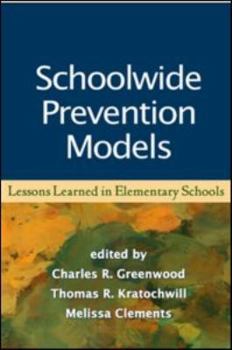 Hardcover Schoolwide Prevention Models: Lessons Learned in Elementary Schools Book