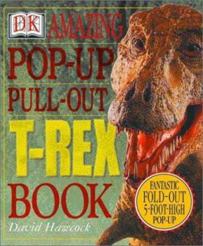 Hardcover Amazing Pop-Up Pull-Out T-Rex Book