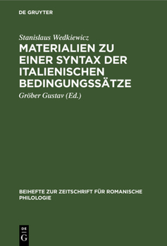 Hardcover Materialien Zu Einer Syntax Der Italienischen Bedingungssätze [German] Book