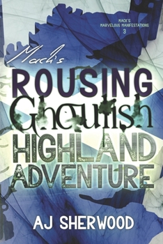 Paperback Mack's Rousing Ghoulish Highland Adventure Book