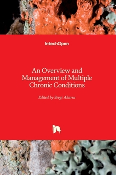 Hardcover An Overview and Management of Multiple Chronic Conditions Book