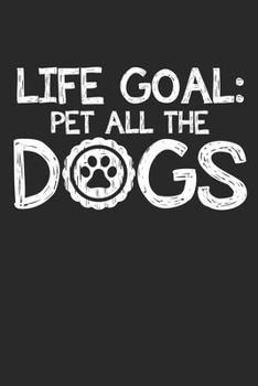 Life Goal: Pet all the: Dogs Animal Lover