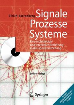 Hardcover Signale - Prozesse - Systeme: Eine Multimediale Und Interaktive Einfuhrung in Die Signalverarbeitung [German] Book