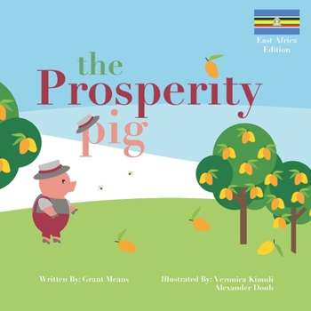 Paperback The Prosperity Pig: East African Edition Book