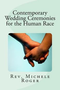 Paperback Contemporary Wedding Ceremonies for the Human Race Book