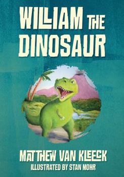 Hardcover William The Dinosaur Book