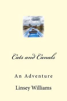 Paperback Cats and Canals: Living on a Narrowboat Book