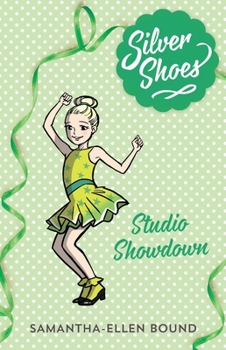 Studio Showdown - Book #8 of the Silver Shoes