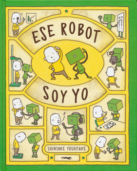 Hardcover Ese Robot Soy Yo [Spanish] Book