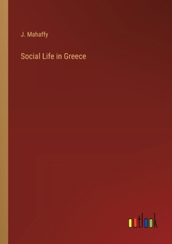 Paperback Social Life in Greece Book