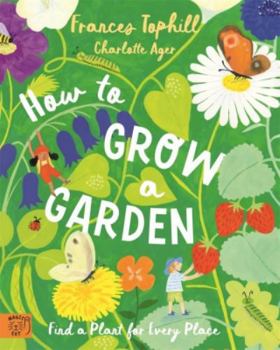 Hardcover Magic Cat Publishing HOW TO GROW A GARDEN. Book