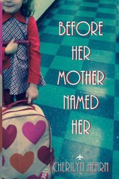 Paperback Before Her Mother Named Her Book