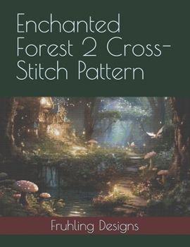 Paperback Enchanted Forest 2 Cross-Stitch Pattern Book