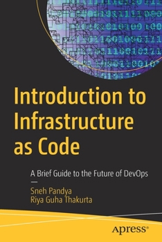 Paperback Introduction to Infrastructure as Code: A Brief Guide to the Future of Devops Book
