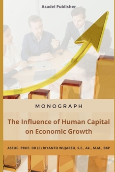 Paperback The Influence of Human Capital on Economic Growth Book