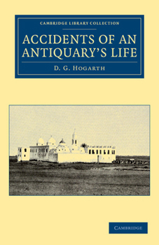 Paperback Accidents of an Antiquary's Life Book