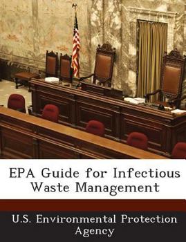 Paperback EPA Guide for Infectious Waste Management Book