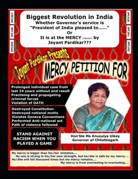 Paperback Mercy Petition for Hon'ble Ms Anusuiya Uikey, Governor of Chhattisgarh Book