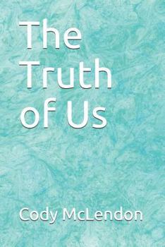 Paperback The Truth of Us Book