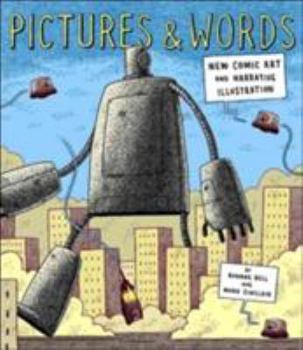 Paperback Pictures and Words: New Comic Art and Narrative Illustration Book