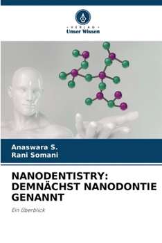 Paperback Nanodentistry: Demnächst Nanodontie Genannt [German] Book