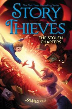 The Stolen Chapters - Book #2 of the Story Thieves