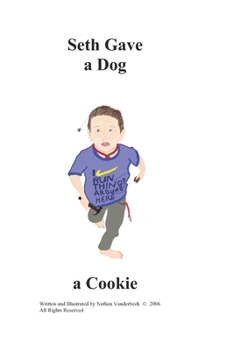Paperback Seth Gave a Dog a Cookie Book