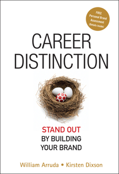 Hardcover Career Distinction: Stand Out by Building Your Brand Book