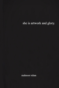 Paperback She is Artwork and Glory Book