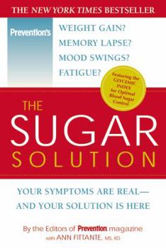 Paperback The Sugar Solution: Your Symptons Are Real and Your Solution Is Here Book