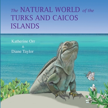 Paperback The Natural World of the Turks and Caicos Islands Book