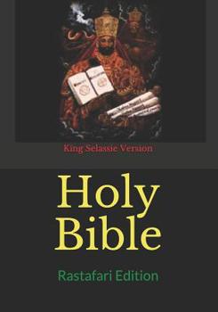 Paperback Rastafari Holy Bible: King Selassie Version Book