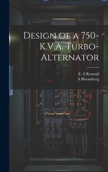 Hardcover Design of a 750-K.V.A. Turbo-alternator Book