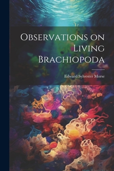 Paperback Observations on Living Brachiopoda Book