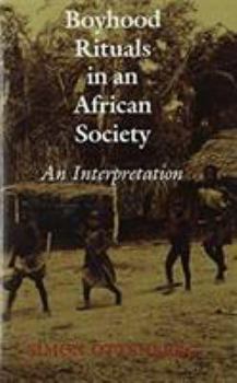 Hardcover Boyhood Rituals in an African Society: An Interpretation Book