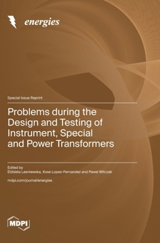 Hardcover Problems during the Design and Testing of Instrument, Special and Power Transformers Book