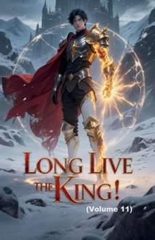 Paperback Long Live the King! (Volume 11) Book