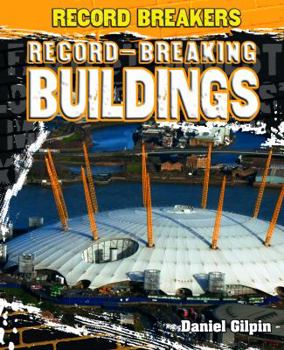 Library Binding Record-Breaking Buildings Book