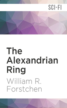 The Alexandrian Ring - Book #1 of the Gamester Wars