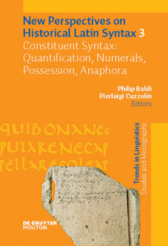 Hardcover Constituent Syntax: Quantification, Numerals, Possession, Anaphora Book