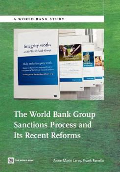 Paperback The World Bank Group Sanctions Process and Its Recent Reforms Book