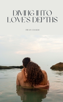 Paperback Diving into Love's Depths Book