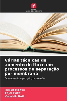 Paperback Várias técnicas de aumento do fluxo em processos de separação por membrana [Portuguese] Book