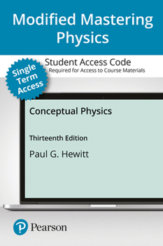 Printed Access Code Modified Mastering Physics with Pearson Etext -- Access Card -- For Conceptual Physics - 18 Months Book