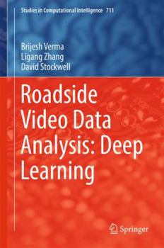 Hardcover Roadside Video Data Analysis: Deep Learning Book